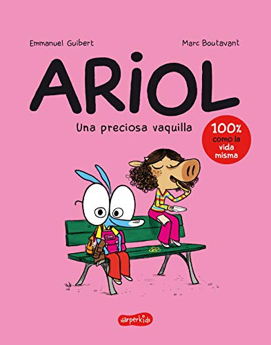 Ariol. Una preciosa vaquilla (A Beautiful Cow - Spanish edition) (HARPERKIDS, Band 39) von HarperKids