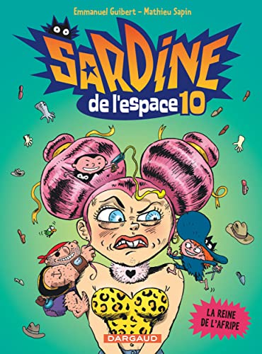 Sardine de l'espace - Tome 10 - La Reine de l'Afripe von DARGAUD