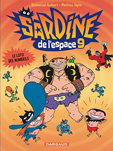Sardine de l'espace - Tome 9 - Le Loto des nombrils von DARGAUD