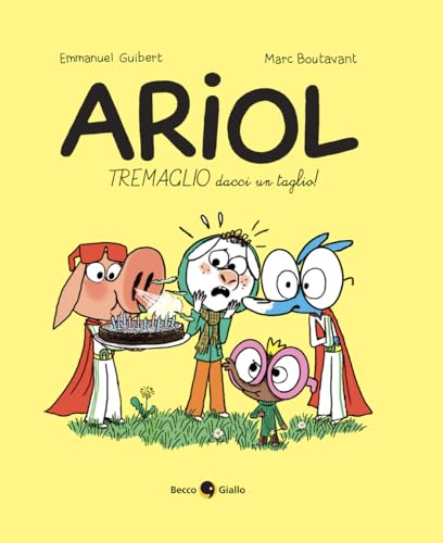 Tremaglio dacci un taglio! Ariol (Vol. 14) von Becco Giallo