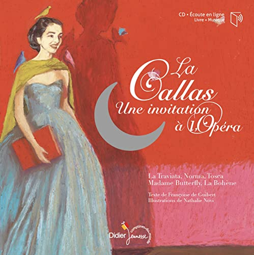 LA CALLAS, une invitation à l'Opéra