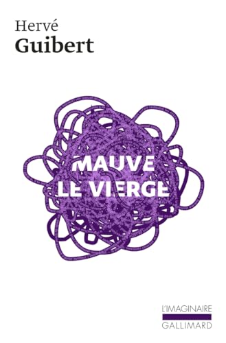 Mauve le vierge von GALLIMARD