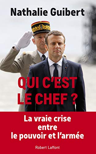 Qui c'est le chef ?: Politiques et généraux dans le miroir