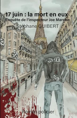 17 juin : La mort en eux von Independently published