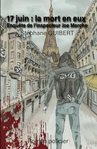 17 juin : La mort en eux