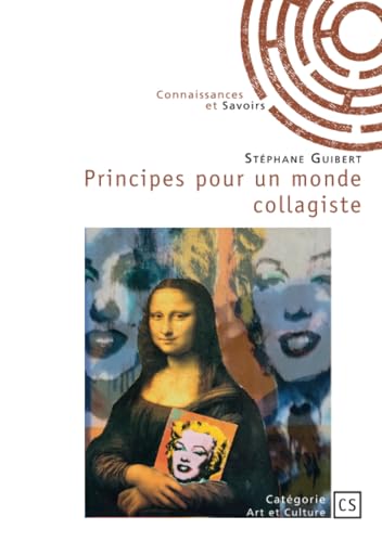 Principes pour un monde collagiste von Publibook