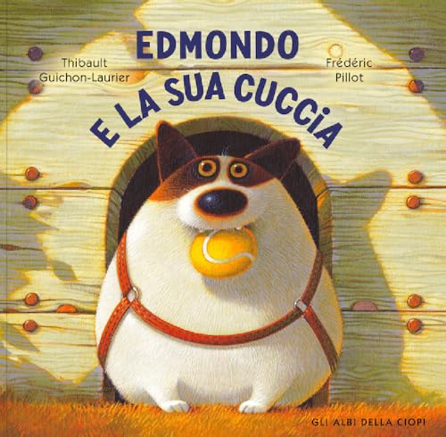 Edmondo e la sua cuccia (Gli albi della Ciopi) von Logos