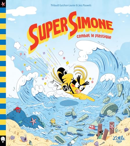 Super Simone combat le plastique von LITTLE URBAN