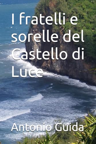 I fratelli e sorelle del Castello di Luce