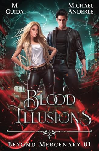Blood Illusions (Beyond Mercenary, Band 1) von LMBPN Publishing