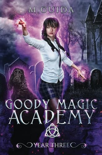 Goody Magic Academy Year Three von Independently published