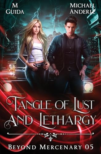 Tangle of Lust and Lethargy (Beyond Mercenary, Band 5) von LMBPN Publishing