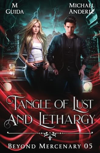 Tangle of Lust and Lethargy (Beyond Mercenary, Band 5)
