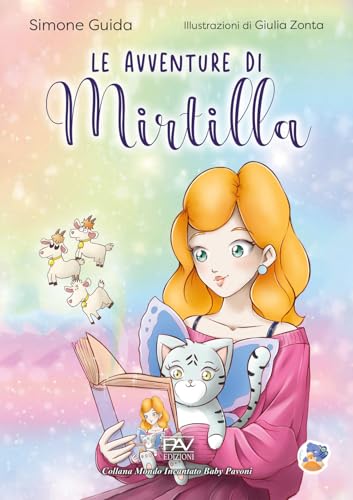 Le avventure di Mirtilla (Mondo incantato) von Pav Edizioni