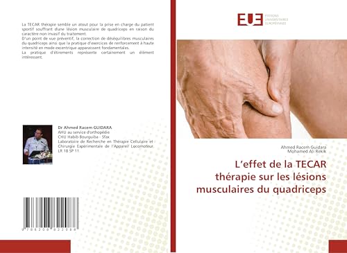L'effet de la TECAR thérapie sur les lésions musculaires du quadriceps von Éditions universitaires européennes