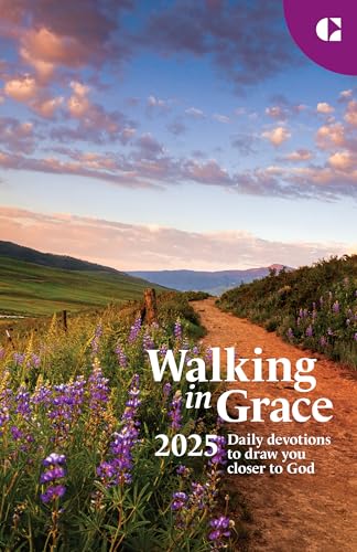 Walking in Grace 2025: Daily Devotions to Draw You Closer to God von Guideposts