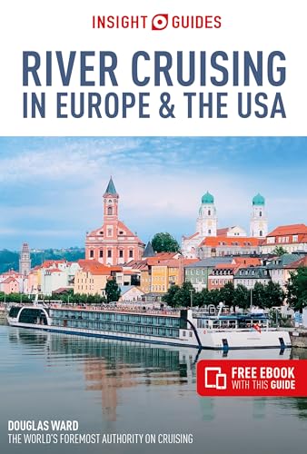 Insight Guides River Cruising in Europe & the USA: Berlitz Cruise Guide With Free Ebook von Berlitz Travel