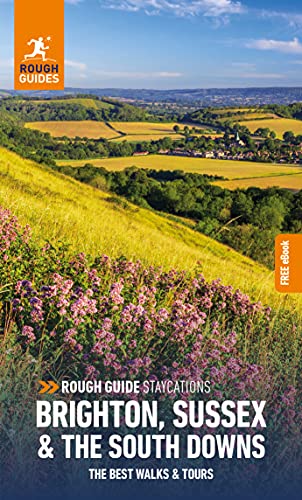 Rough Guide Staycations Brighton, Sussex & the South Downs: Travel Guide with eBook (Rough Guides Staycations) von APA Publications