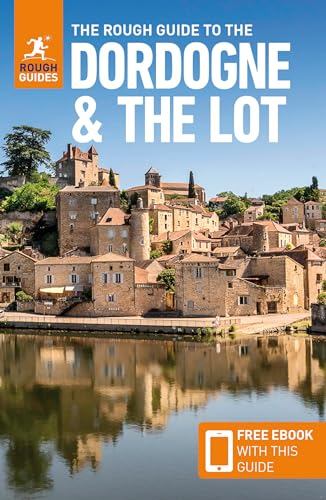 The Rough Guide to Dordogne & the Lot (Travel Guide with Free Ebook) von Rough Guides