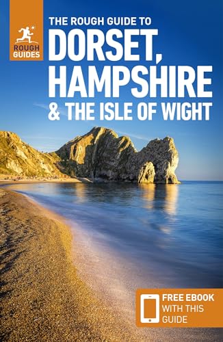 The Rough Guide to Dorset, Hampshire & the Isle of Wight (Rough Guides) von APA Publications