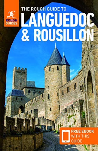The Rough Guide to Languedoc & Roussillon (Travel Guide with Free Ebook) (Rough Guides)