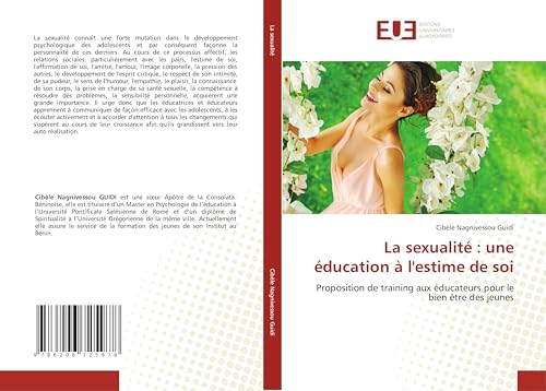 La sexualité : une éducation à l'estime de soi: Proposition de training aux éducateurs pour le bien être des jeunes