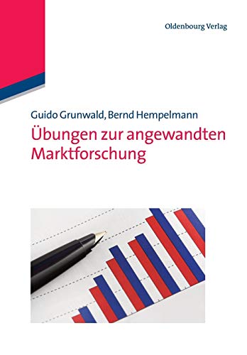 Übungen zur angewandten Marktforschung von de Gruyter Oldenbourg