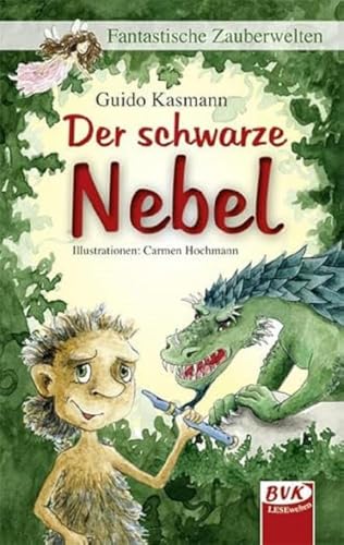 Der schwarze Nebel, Fantastische Zauberwelten: Fantastische Zauberwelten (Bd. 1)