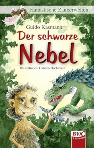 Der schwarze Nebel, Fantastische Zauberwelten: Fantastische Zauberwelten (Bd. 1) von Buch Verlag Kempen