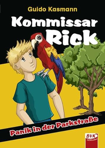 Kommissar Rick: Panik in der Parkstraße von BVK Buch Verlag Kempen GmbH
