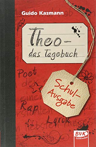 Theo - das Tagebuch (Schul-Ausgabe): Schulbuch-Ausgabe