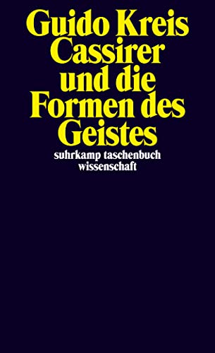 Cassirer und die Formen des Geistes (suhrkamp taschenbuch wissenschaft) von Suhrkamp Verlag AG