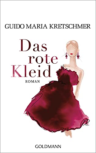 Das rote Kleid: Roman von Goldmann