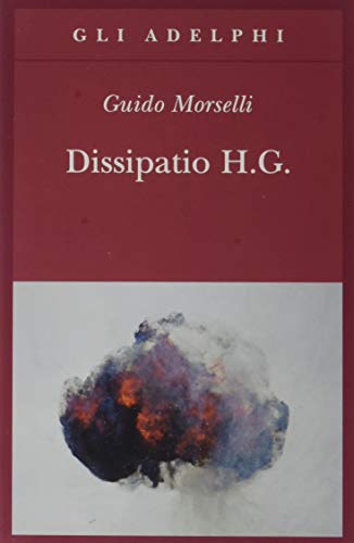 Dissipatio H. G. (Gli Adelphi)