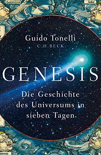 Genesis: Die Geschichte des Universums in sieben Tagen von Beck C. H.