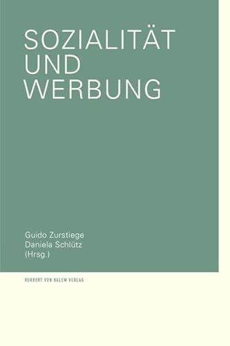 Sozialität und Werbung von Herbert von Halem Verlag