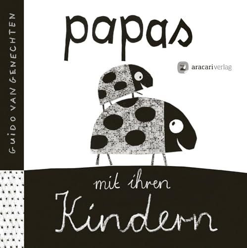 Papas mit ihren Kindern (Für unsere Kleinsten) von aracari verlag ag