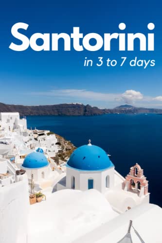 Santorini in 3 Days von Independently Published