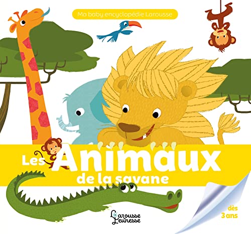 Les animaux de la savane von LAROUSSE