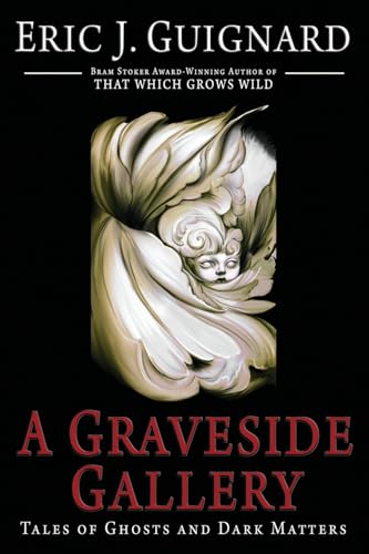 A Graveside Gallery A Graveside Gallery von Cemetery Dance Publications