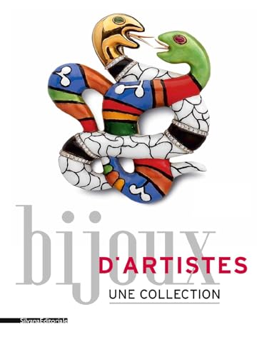 Bijoux D'artistes: Une Collection von SILVANA