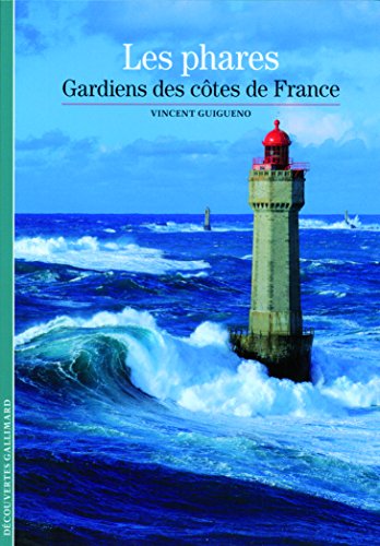 Decouverte Gallimard: Les phares, gardiens des cotes de France von GALLIMARD