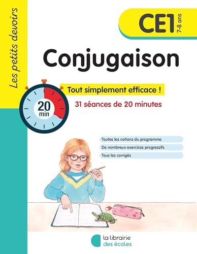 Les petits devoirs - Conjugaison CE1: Tout simplement efficace ! 31 séances de 20 minutes von LIB DES ECOLES