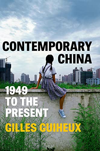 Contemporary China: 1949 to the Present von Polity