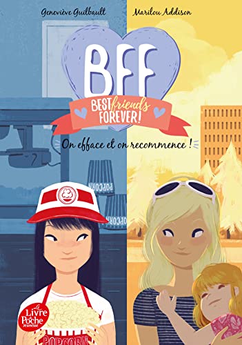 BFF Best Friends Forever - Tome 5: On efface et on recommence von POCHE JEUNESSE