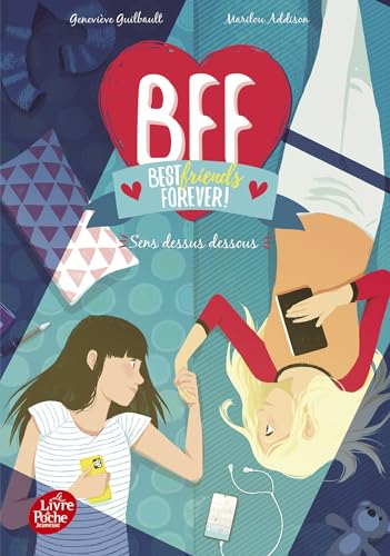 BFF Best Friends Forever - Tome 9: Sens dessus dessous von POCHE JEUNESSE