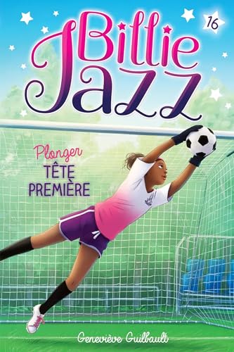 Billie Jazz - tome 16 - La tête la première Billie Jazz - tome 16 - La tête la première von HACHETTE ROMANS