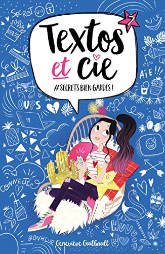 Textos et Cie T07: #Secrets bien gardés