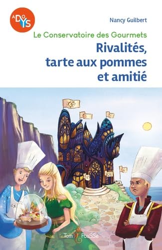 Rivalités, tarte aux pommes et amitié (AdoDys) von TOM POUSSE