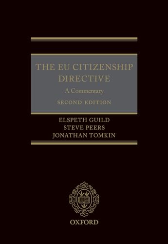 The Eu Citizenship Directive: A Commentary von Oxford University Press